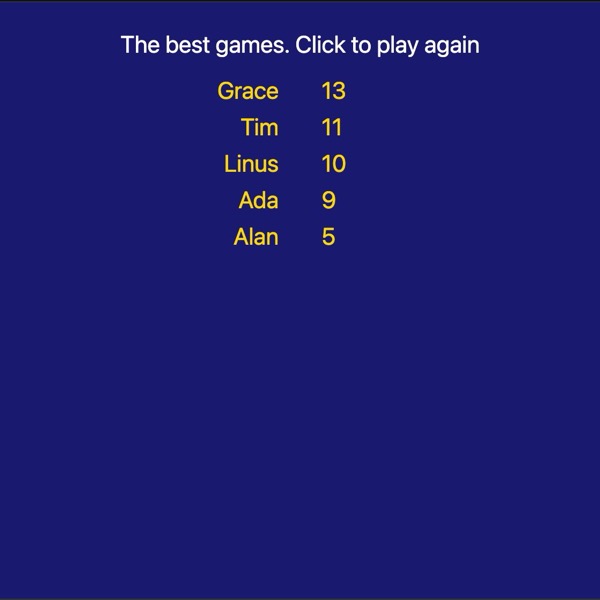 Top Scores: Click or tap the star as often as you can in 10 seconds. Every game goes into a SQLite database, and the five best are shown.